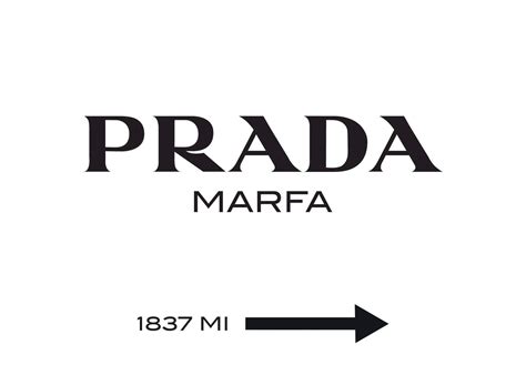 prada marfa 1837 mi bedeutung|Prada marfa 1837 meaning.